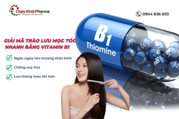 Giải mã trào lưu mọc tóc nhanh bằng vitamin B1
