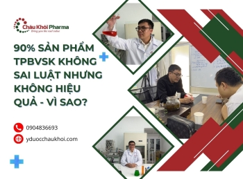 90% sản phẩm TPBVSK không sai luật nhưng không hiệu quả - Vì sao?